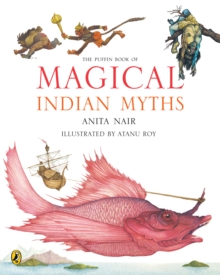 The Puffin Book of Magical Indian Myths