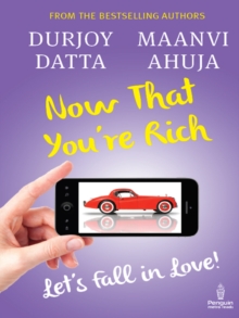 Now That You're Rich : Let's fall in Love!