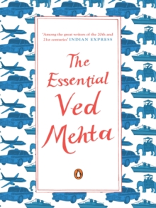 The Essential Ved Mehta