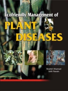 Ecofriendly Management of Plant Diseases, Hardback Book Ecofriendly Management of Plant Diseases, Hardback Book