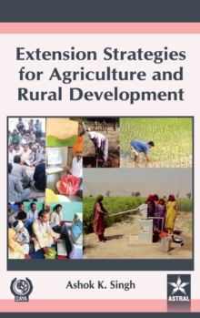 Extension Strategies for Agriculture and Rural Development, Hardback Book Extension Strategies for Agriculture and Rural Development, Hardback Book