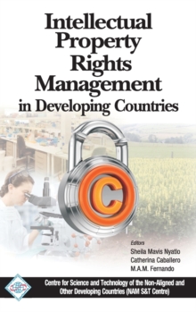 Intellectual Property Rights Management in Developing Countries/Nam S&T Centre, Hardback Book Intellectual Property Rights Management in Developing Countries/Nam S&T Centre, Hardback Book