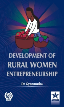 Development of Rural Women Entrepreneurship, Hardback Book Development of Rural Women Entrepreneurship, Hardback Book
