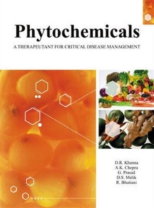 Phytochemicals: a Therapeutant for Critical Disease Management, Hardback Book Phytochemicals: a Therapeutant for Critical Disease Management, Hardback Book