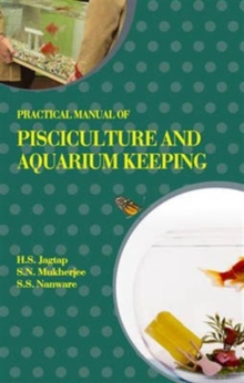 Practical Manual of Pisciculture and Aquarium Keeping, Hardback Book Practical Manual of Pisciculture and Aquarium Keeping, Hardback Book