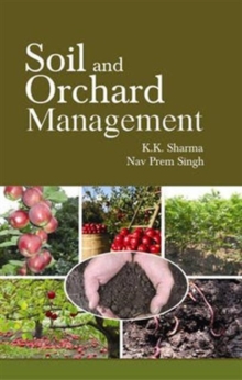 Soil and Orchard Management, Hardback Book Soil and Orchard Management, Hardback Book