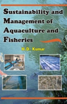 Sustainability and Management of Aquaculture and Fisheries, Hardback Book Sustainability and Management of Aquaculture and Fisheries, Hardback Book