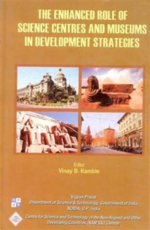 Enhanced Role of Science Centres and Museums in Developing Strategies/Nam S&T Centre, Hardback Book Enhanced Role of Science Centres and Museums in Developing Strategies/Nam S&T Centre, Hardback Book