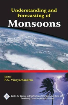 Understanding and Forecasting of Monsoons/Nam S&T Centre, Hardback Book Understanding and Forecasting of Monsoons/Nam S&T Centre, Hardback Book