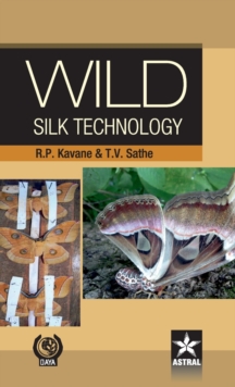 Wild Silk Technology, Hardback Book Wild Silk Technology, Hardback Book