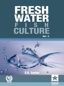 Freshwater Fish Culture Volume 3, Hardback Book Freshwater Fish Culture Volume 3, Hardback Book