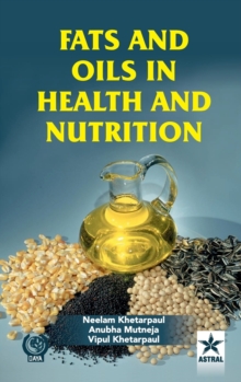 Fats and Oils in Health and Nutrition, Hardback Book Fats and Oils in Health and Nutrition, Hardback Book