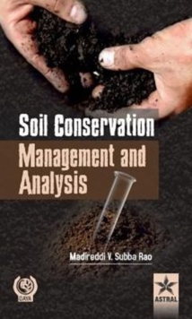 Soil Conservation Management and Analysis, Hardback Book Soil Conservation Management and Analysis, Hardback Book