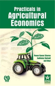Practicals in Agricultural Economics, Hardback Book Practicals in Agricultural Economics, Hardback Book