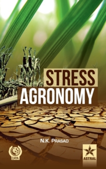 Stress Agronomy, Hardback Book Stress Agronomy, Hardback Book
