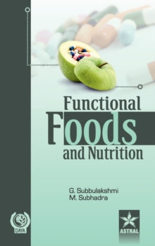 Functional Foods and Nutrition, Hardback Book Functional Foods and Nutrition, Hardback Book