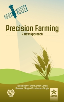 Precision Farming a New Approach, Hardback Book Precision Farming a New Approach, Hardback Book