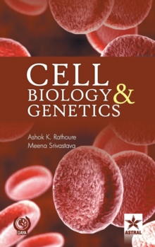 Cell Biology and Genetics, Hardback Book Cell Biology and Genetics, Hardback Book