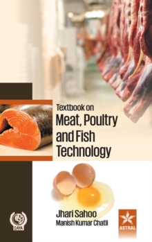 Textbook on Meat Poultry and Fish Technology, Hardback Book Textbook on Meat Poultry and Fish Technology, Hardback Book