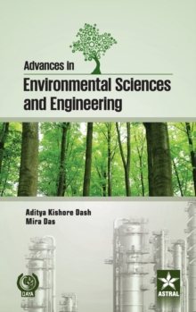 Advances in Environmental Sciences and Engineering, Hardback Book Advances in Environmental Sciences and Engineering, Hardback Book