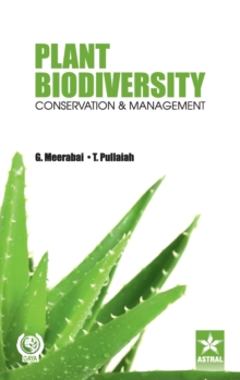 Plant Biodiversity Conservation and Management, Hardback Book Plant Biodiversity Conservation and Management, Hardback Book