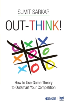 Out-think! : How to Use Game Theory to Outsmart Your Competition, Paperback Book Out-think! : How to Use Game Theory to Outsmart Your Competition, Paperback Book