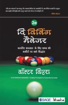 The Winning Manager : Corporate Safalta Ke Liye Samay Ki Kasauti Par Khare Siddhant, Paperback / softback Book The Winning Manager : Corporate Safalta Ke Liye Samay Ki Kasauti Par Khare Siddhant, Paperback / softback Book