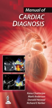 Manual of Cardiac Diagnosis, Paperback / softback Book Manual of Cardiac Diagnosis, Paperback / softback Book