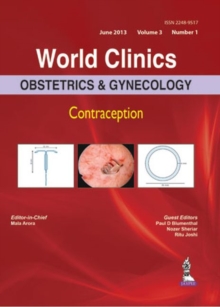 World Clinics: Obstetrics & Gynecology - Contraception Volume 3 Number 1, Hardback Book World Clinics: Obstetrics & Gynecology - Contraception Volume 3 Number 1, Hardback Book