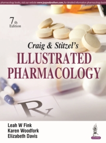 Craig & Stitzel's Illustrated Pharmacology, Paperback Book Craig & Stitzel's Illustrated Pharmacology, Paperback Book