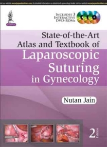 State-of-the-Art Atlas and Textbook of Laparoscopic Suturing in Gynecology, Hardback Book State-of-the-Art Atlas and Textbook of Laparoscopic Suturing in Gynecology, Hardback Book