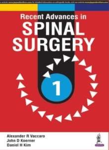 Recent Advances in Spinal Surgery, Paperback / softback Book Recent Advances in Spinal Surgery, Paperback / softback Book