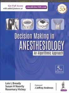 Decision Making in Anesthesiology, Hardback Book Decision Making in Anesthesiology, Hardback Book