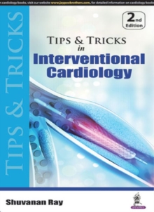Tips & Tricks in Interventional Cardiology, Paperback / softback Book Tips & Tricks in Interventional Cardiology, Paperback / softback Book
