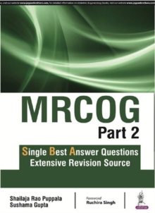MRCOG Part 2 : Single Best Answer Questions, Paperback / softback Book MRCOG Part 2 : Single Best Answer Questions, Paperback / softback Book