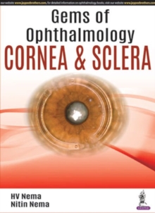 Gems of Ophthalmology: Cornea & Sclera, Paperback / softback Book Gems of Ophthalmology: Cornea & Sclera, Paperback / softback Book