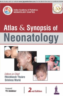 Atlas & Synopsis of Neonatology, Paperback / softback Book Atlas & Synopsis of Neonatology, Paperback / softback Book