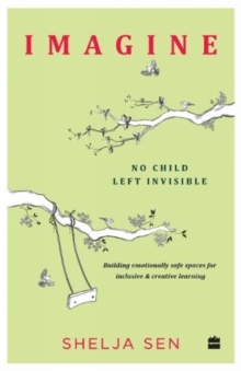 Imagine : No Child left invisible, Paperback / softback Book Imagine : No Child left invisible, Paperback / softback Book