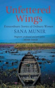 Unfettered Wings, Paperback / softback Book Unfettered Wings, Paperback / softback Book