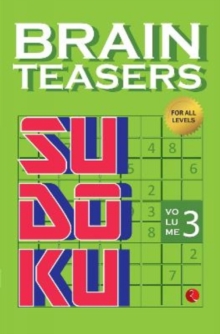 Brain Teasers Sudoku : Volume 3