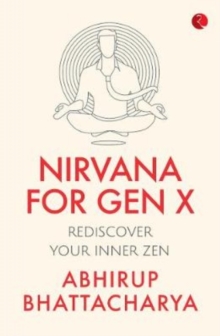 NIRVANA FOR GEN X : Rediscover Your Inner Zen