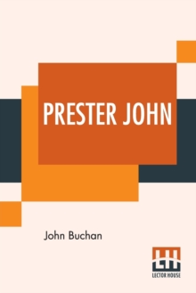 Prester John, Paperback / softback Book Prester John, Paperback / softback Book