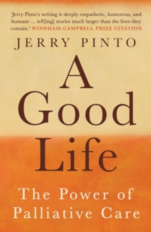 A Good Life : The Power of Palliative Care