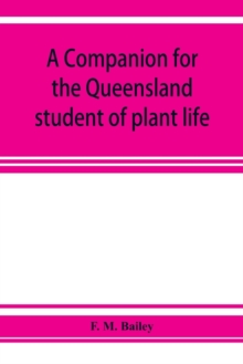 A companion for the Queensland student of plant life