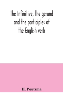 The infinitive, the gerund and the participles of the English verb