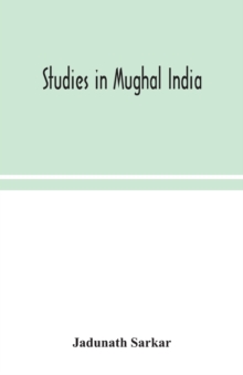 Studies in Mughal India