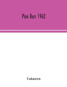 Pine Burr 1962