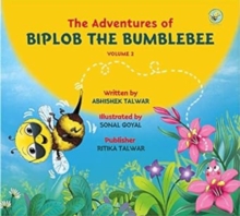 The Adventures of Biplob the Bumblebee Volume 2