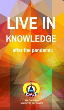 LIVE IN KNOWLEDGE : after the pandemic