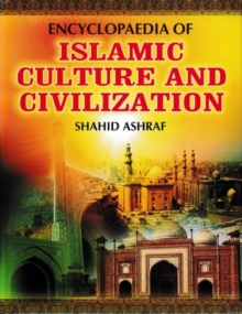 Encyclopaedia Of Islamic Culture And Civilization (Islamic Culture In India)